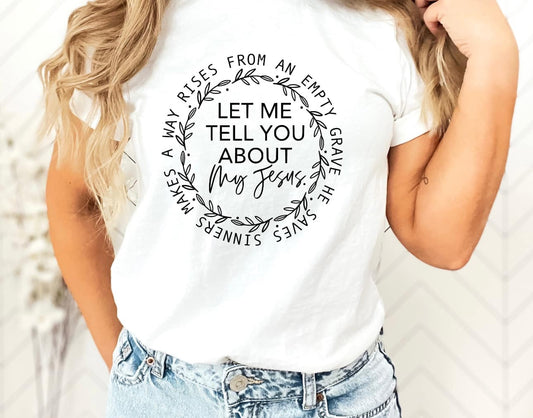 Let me Tell you about my Jesus