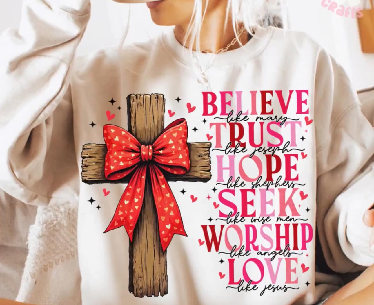Believe Trust Hope Seek Worship Love