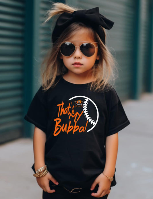 Thats my bubba!